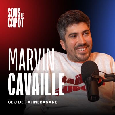 #8 Marvin Cavaillé - CEO Tajinebanane - Comment faire 1,5M€ la première année en e-commerce cover