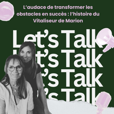 L'audace de transformer les obstacles en succès : l'histoire du Vitaliseur de Marion cover