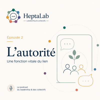 Episode 2 – L’autorité : une fonction vitale du lien – 7 juin 2026 cover