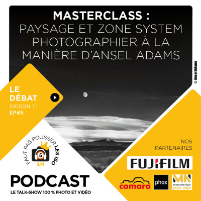 LE GRAND DÉBAT - S1105 - PAYSAGE ET ZONE SYSTEM : PHOTOGRAPHIER À LA MANIÈRE D'ANSEL ADAMS cover