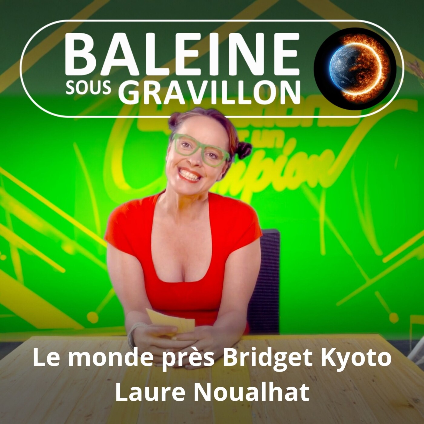 S01E09 De la lucidité à "l'effondrisme" (Laure Noualhat aka Bridget Kyoto) episode artwork