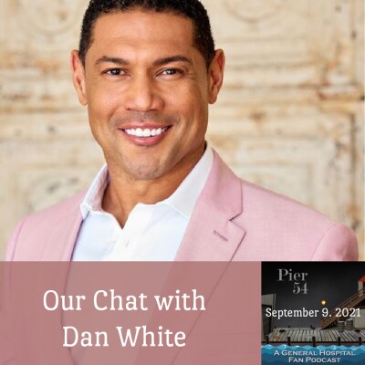 Episode 264: The Port Charles 411: Our Chat with Dan White cover