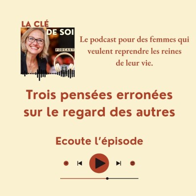 Trois pensées erronées sur le regard des autres cover