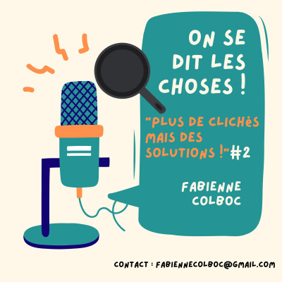 #2 Moins de clichés, plus de solutions ! On se dit les choses ! cover