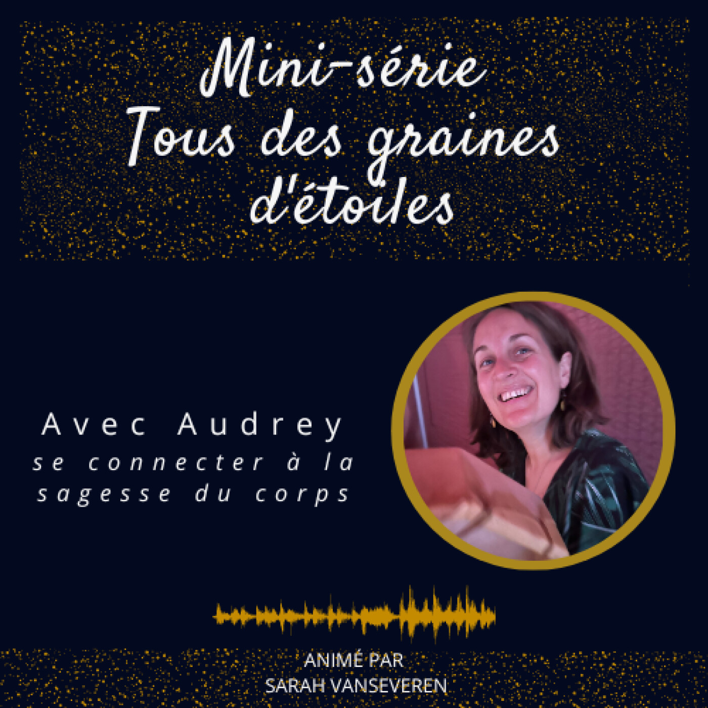 Graines d\'étoiles - la conscience au quotidien