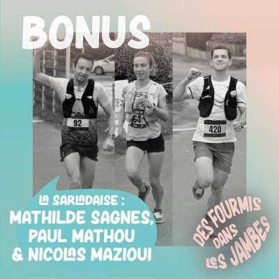 Avec les vainqueurs de la Sarladaise : Mathilde Sagnes, Paul Mathou & Nicolas Mazioui cover
