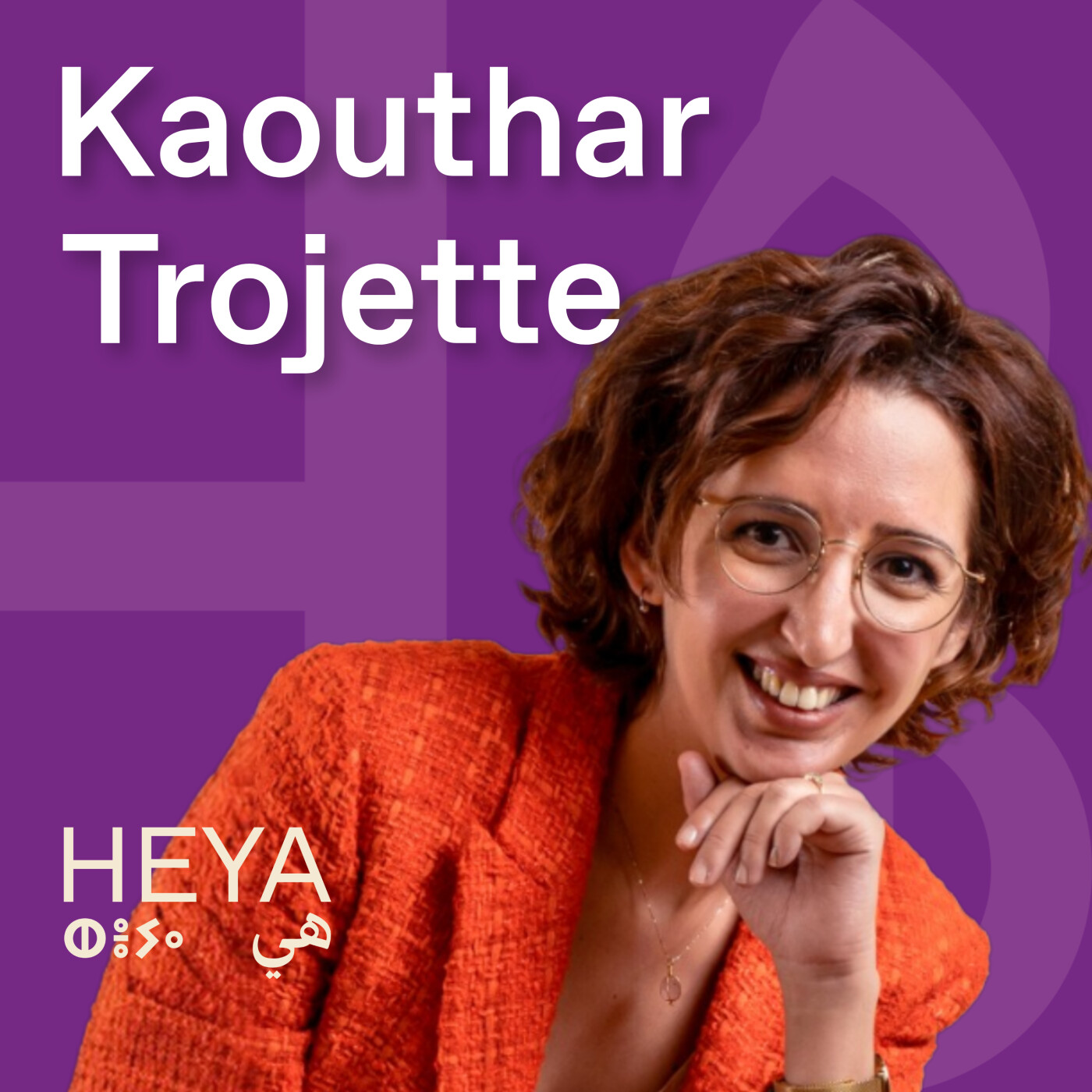 #57 - Kaouthar Trojette - Coach Exécutive pour femmes cadres et dirigeantes
