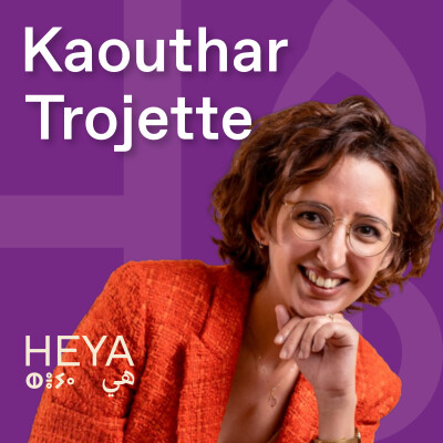 #57 - Kaouthar Trojette - Coach Exécutive pour femmes cadres et dirigeantes cover