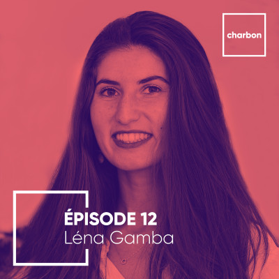 #12 - Léna Gamba : On réinvente la colocation grâce à la tech cover