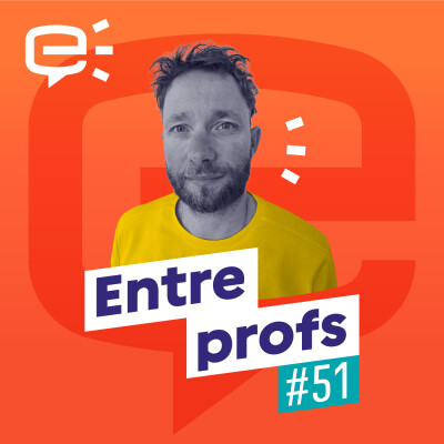 Comment gérer une classe très agitée ? - Entre profs #51 cover