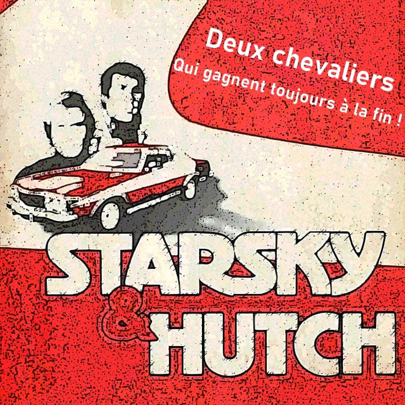 Le Quart d'heure Pelí : Starsky & Hutch, deux chevaliers qui gagnent toujours à la fin !