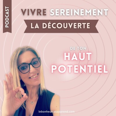#13 - Vivre sereinement la découverte de ton haut potentiel cover