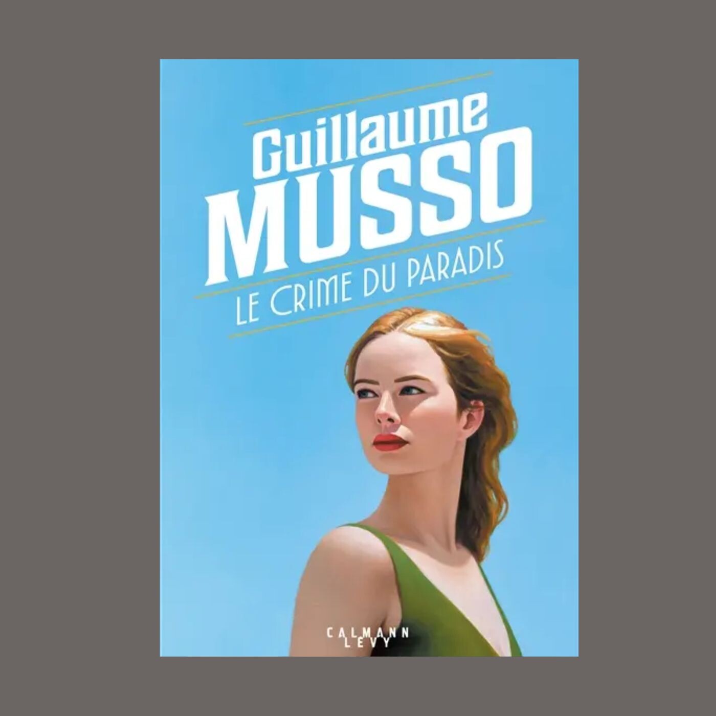 Guillaume Musso - Le crime du paradis