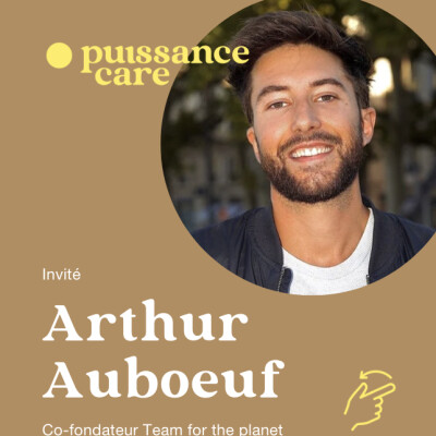 🌱 S2.E05 : Arthur Auboeuf, lancer une immense communauté citoyenne et faire un burnout dans la foulée cover