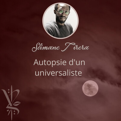 Slimane Tirera, autopsie d'un universaliste - Episode 52 cover