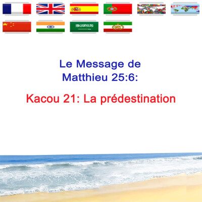 Kc.21 — La prédestination — Prophète Kacou Philippe cover
