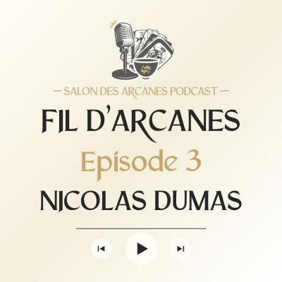 #3 · Nicolas Dumas XIII | Fil d'Arcanes : le Tarot N°XIII cover