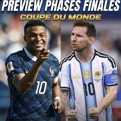 La Grosse Preview des phases finales de la Coupe du Monde ! cover
