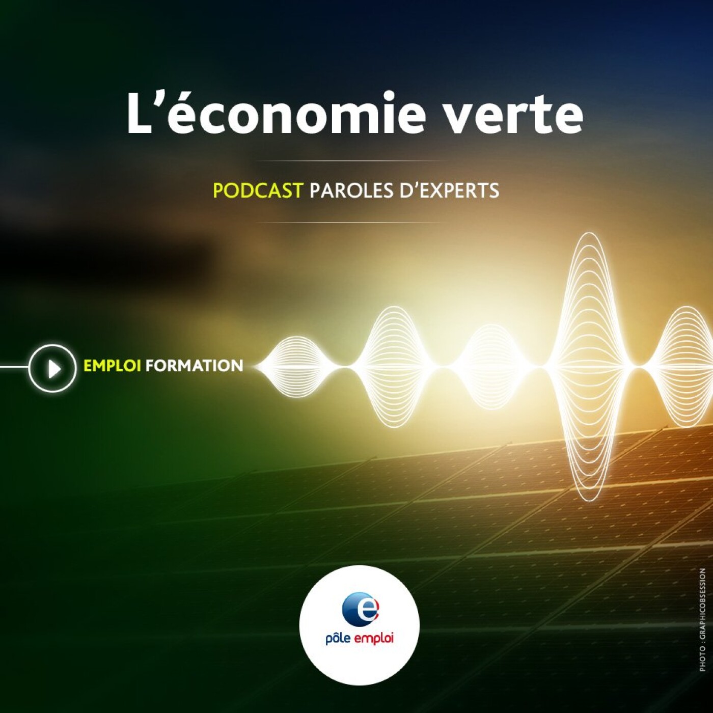 Paroles d\'experts-Le Podcast de Pôle emploi IDF