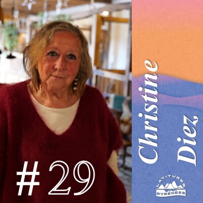 #29 - Christine Diez, à 76 ans elle sert de la garbure dans sa grange des Pyrénées cover