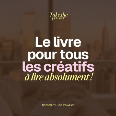 Ce que ce livre m’a appris sur la CRÉATIVITÉ (ça a changé ma façon de travailler) cover