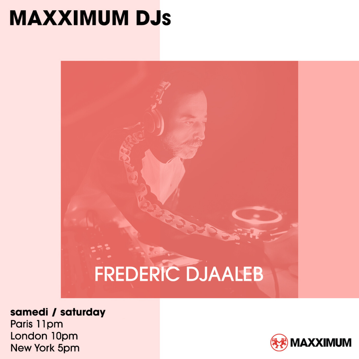 MAXXIMUM DJ'S : FREDERIC DJAALEB