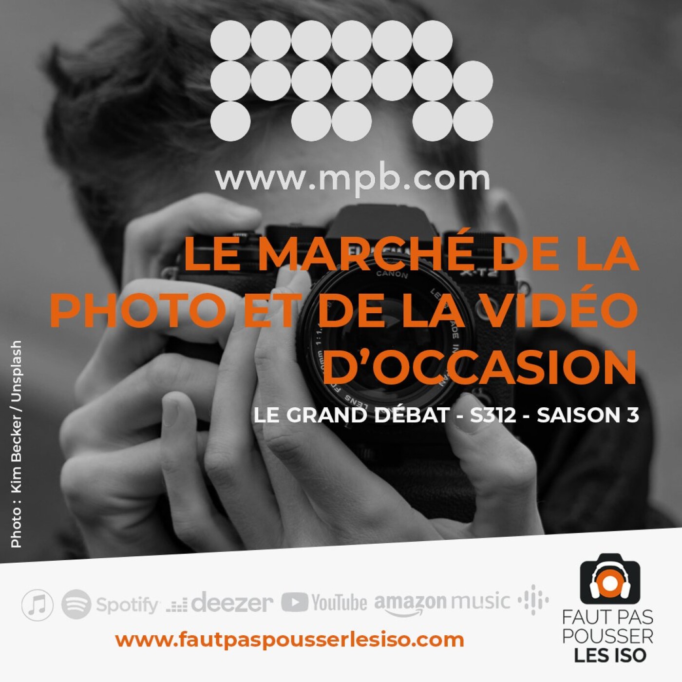 GRAND DÉBAT - S312 - Le marché de la photo et de la vidéo d'occasion