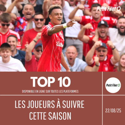 Top 10 : les joueurs à suivre cette saison - Petit Filet cover
