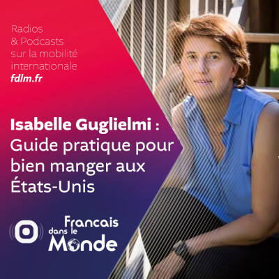 "Bien manger aux Etats Unis" avec Isabelle Guglielmi cover