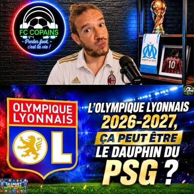 Débat Focus Ligue 1 saison 2026-2027 - L'Olympique Lyonnais ça peut être le dauphin de l'OL ? cover