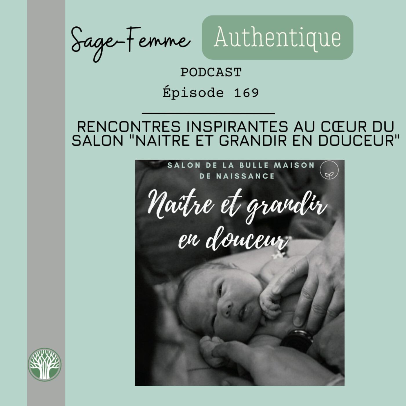 Rencontres inspirantes au cœur du salon « Naitre et Grandir en douceur » EP169