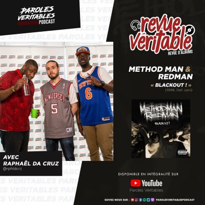 Method Man & Redman - Blackout ! avec Raphaël Da Cruz | Revue Veritable Albums cover