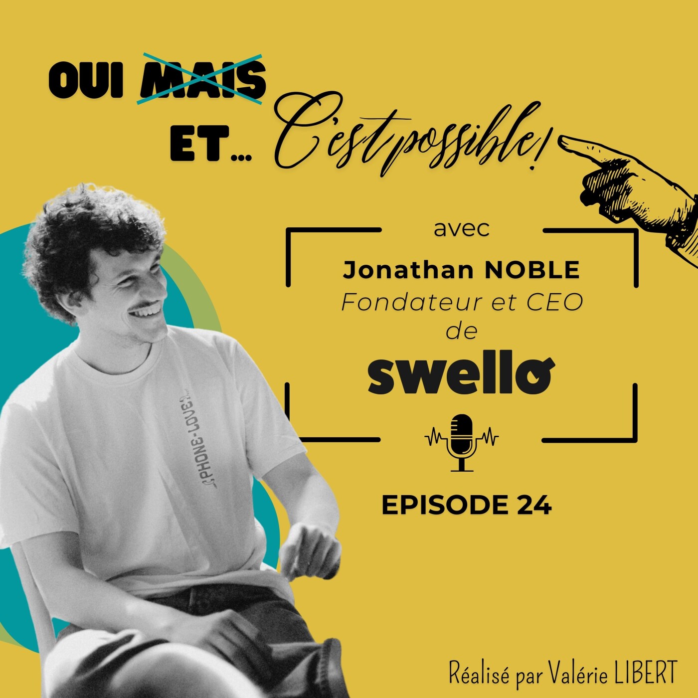 EP 24 - Jonathan NOBLE, créer son entreprise à l’âge de 15 ans et devenir un leader inspirant, engagé et innovant dans son management episode artwork