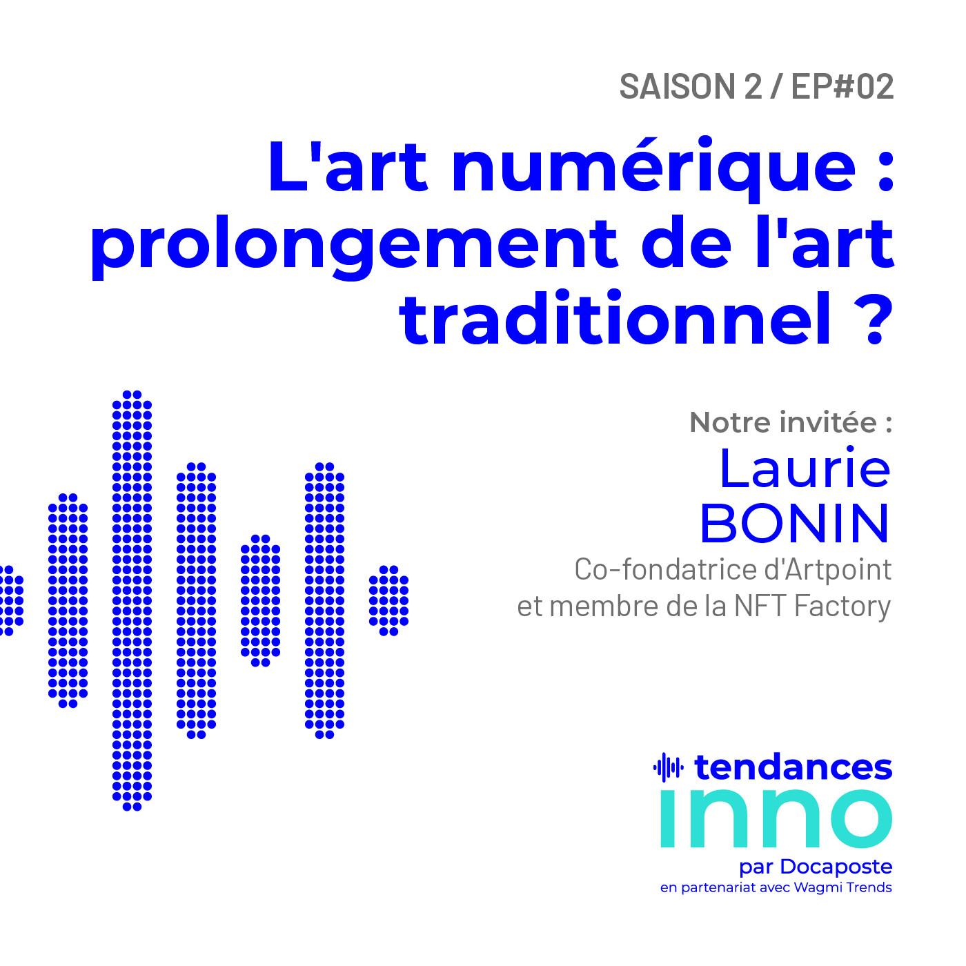 « Tendances INNO » le podcast Innovation de Docaposte