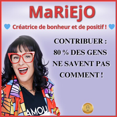 Ép  111 –  CONTRIBUER : 80 % DES GENS NE SAVENT PAS COMMENT ! cover