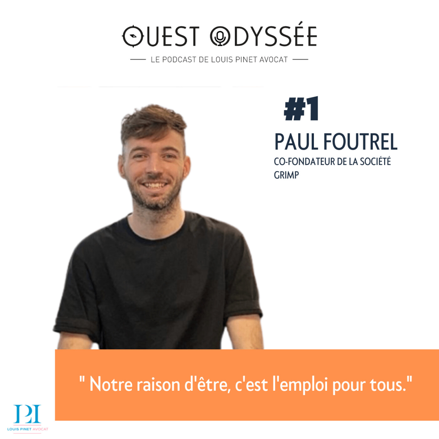 #1 - Paul Foutrel - GRIMP : Les débuts d'une start-up de la constitution à la levée de fonds