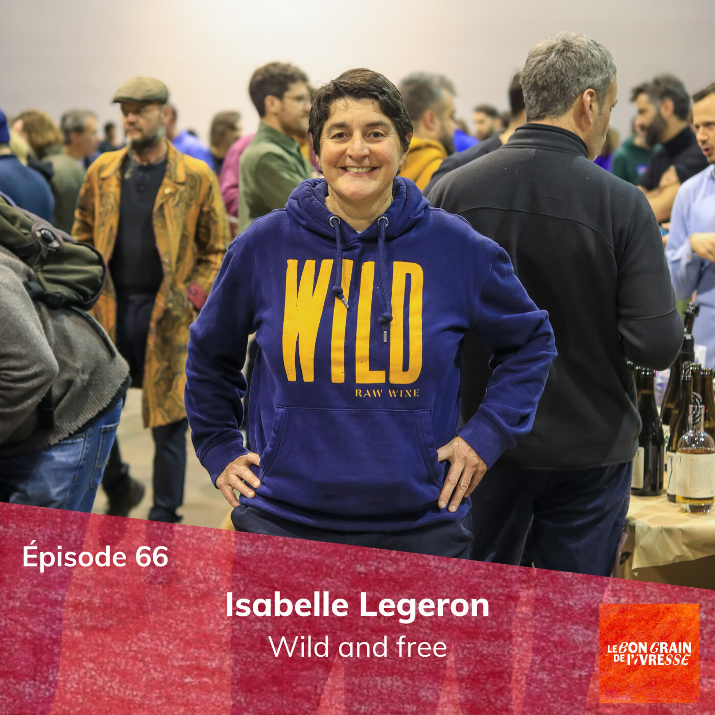 Épisode 66 : Isabelle Légeron, wild and free