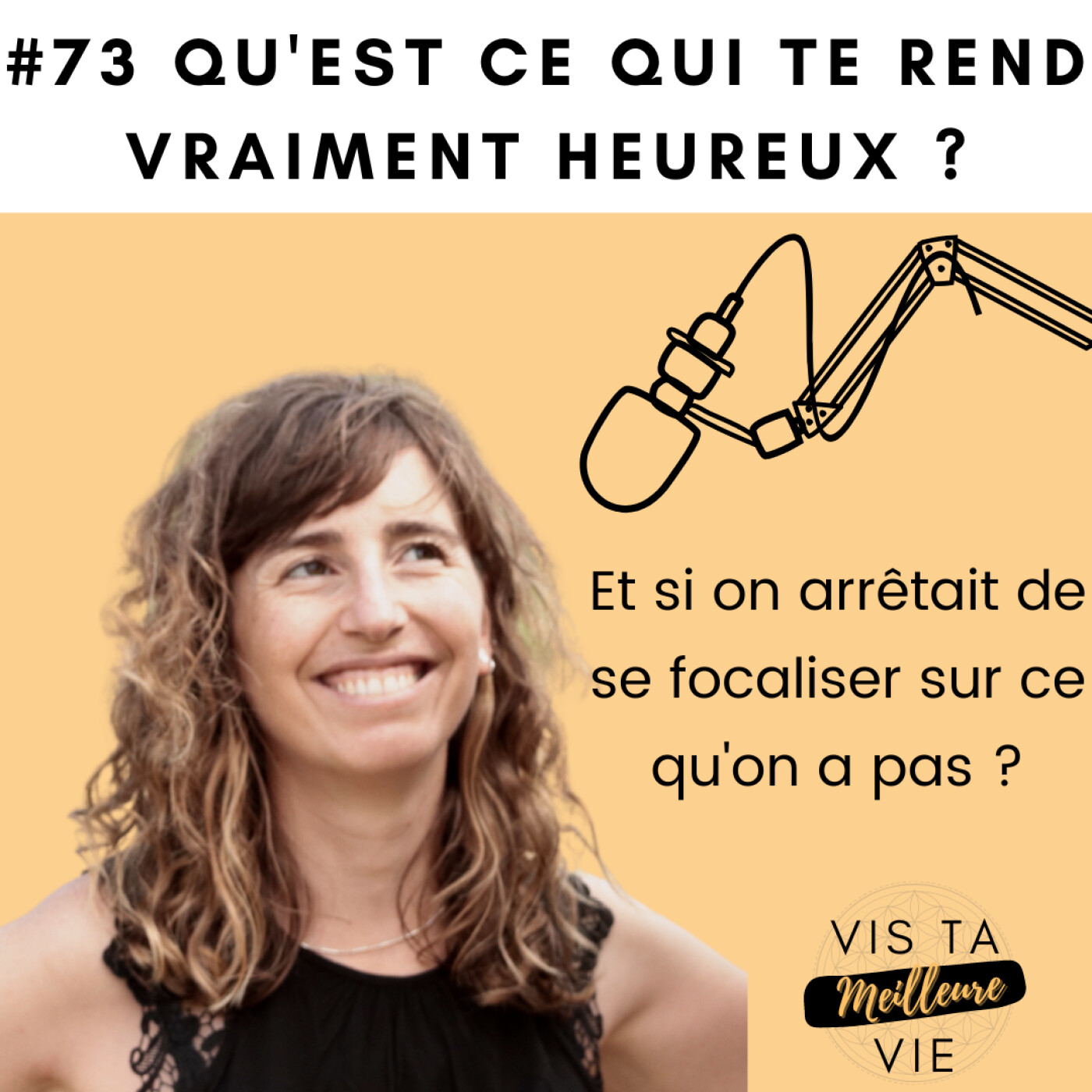 Vis ta MEILLEURE vie - les secrets de ton passage à l\'action pour vivre ta meilleure vie