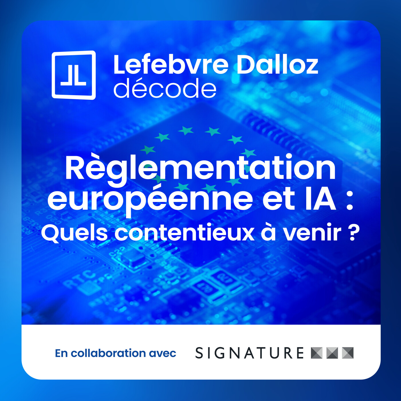 Règlementation européenne et IA : Quels contentieux à venir ? episode artwork