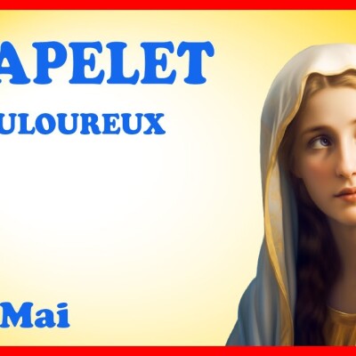 CHAPELET 🙏 Mardi 28 Mai - Mystères Douloureux cover