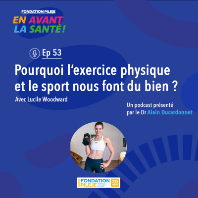 REDIFFUSION - Activité physique : Pourquoi l'exercice et le sport nous font du bien ? cover