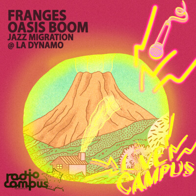 FRANGES + OASIS BOOM | Jazz Migration @ La Dynamo cover
