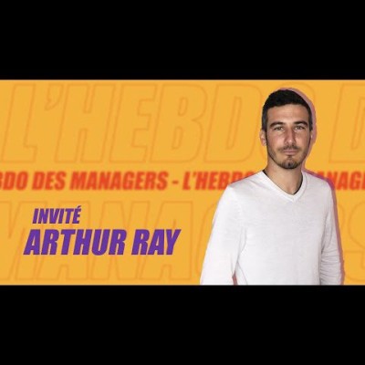 Invité : Arthur Ray - 28 septembre 2020 cover
