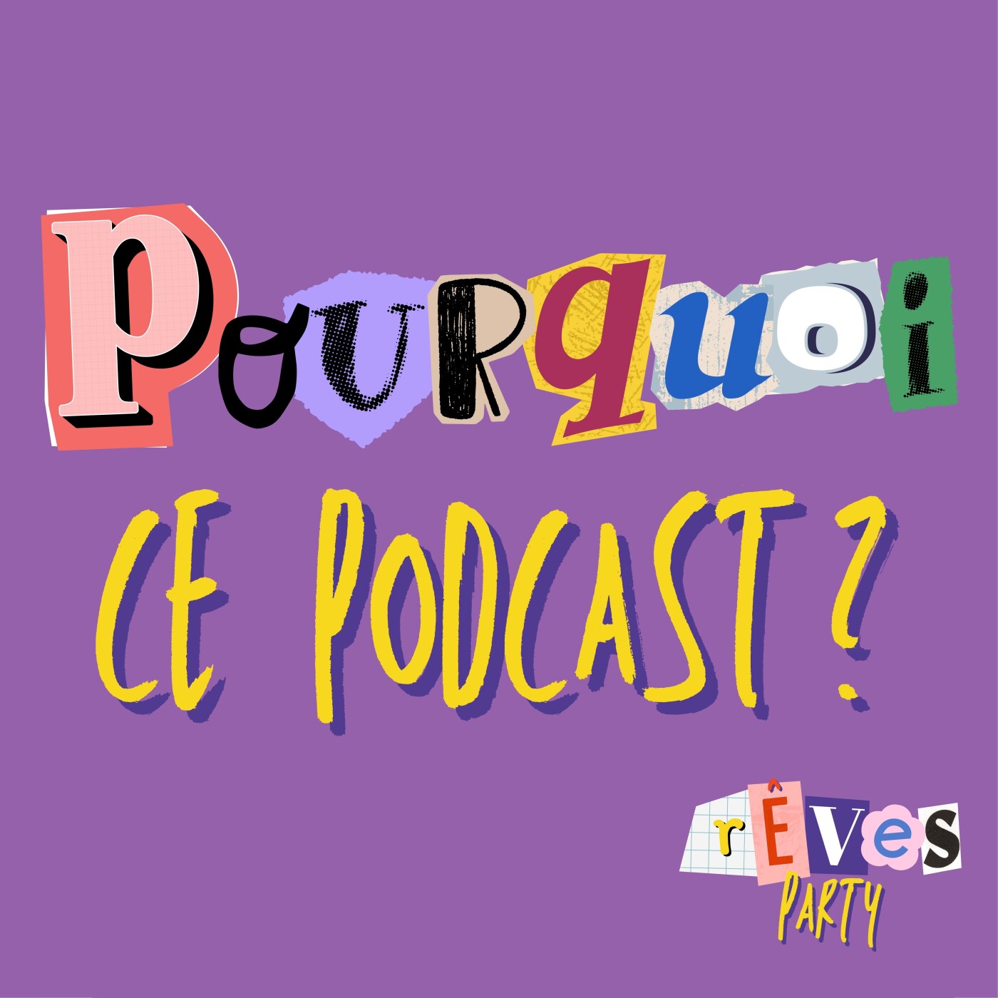 Pourquoi ce podcast ? Pourquoi ce podcast ?