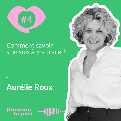 4. Comment savoir si je suis à ma place ? - Aurélie Roux cover