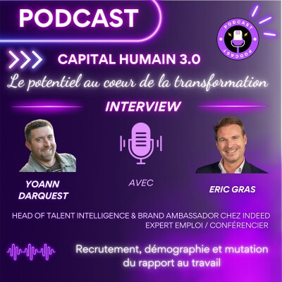 ITW d'Eric Gras - Recrutement, démographie et mutation du rapport au travail cover