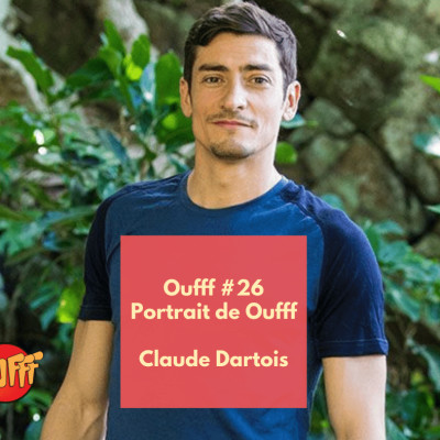 #26 - Portrait de Oufff - Claude Dartois, traileur double finaliste de Koh-Lanta cover