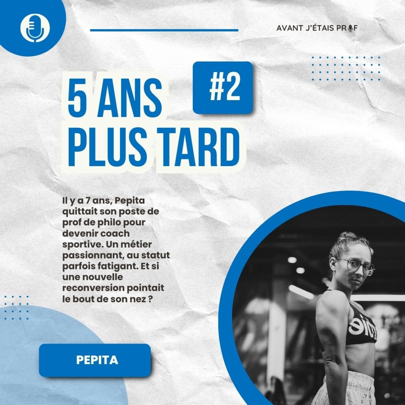 5 ans plus tard : Pepita est toujours coach... mais pour combien de temps ?