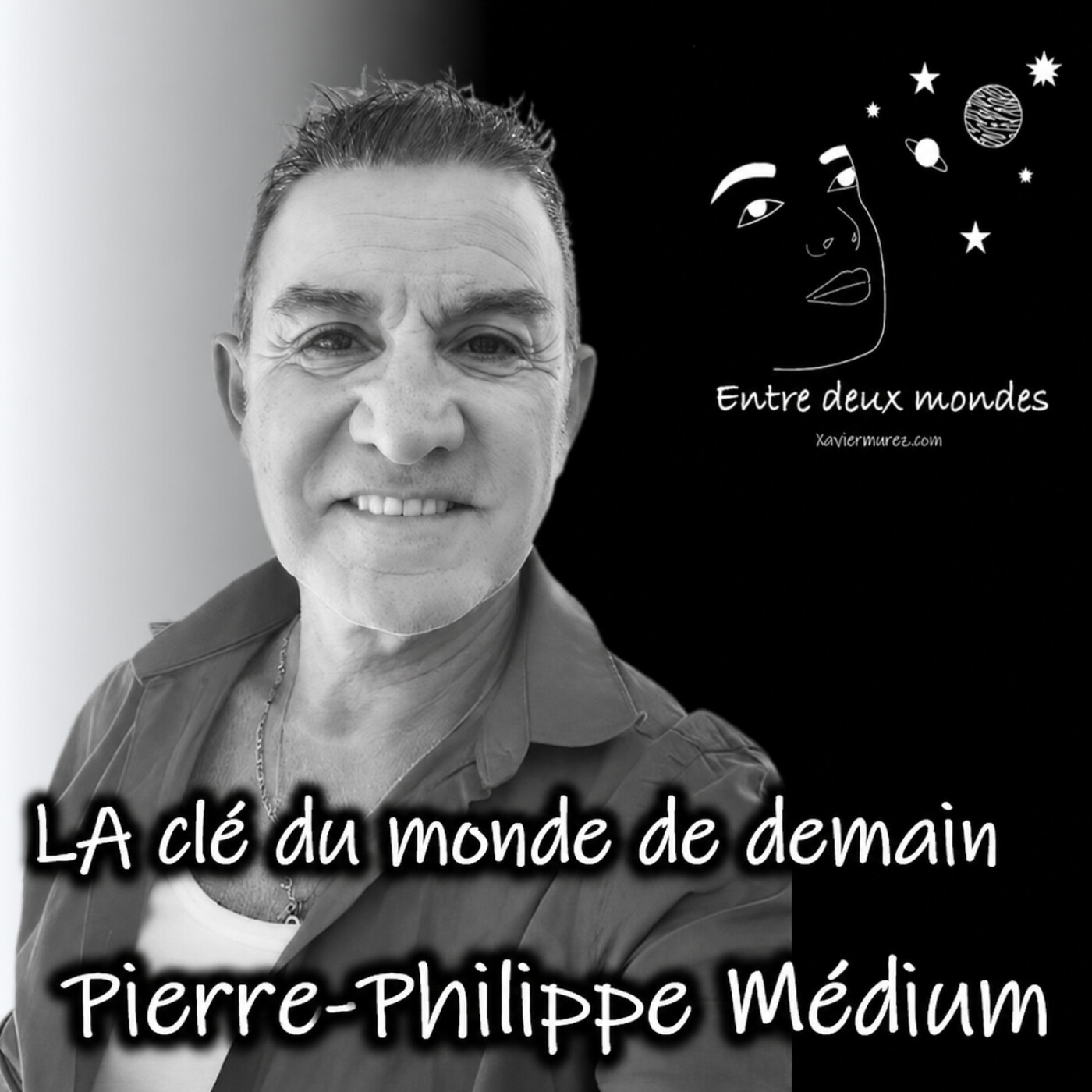 Interview - LA clé du monde de demain, Pierre-Philippe Médium episode artwork
