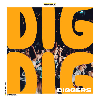 DIG DIG DIGGERS avec OHM, Fomies, Bars en Trans 2022 cover